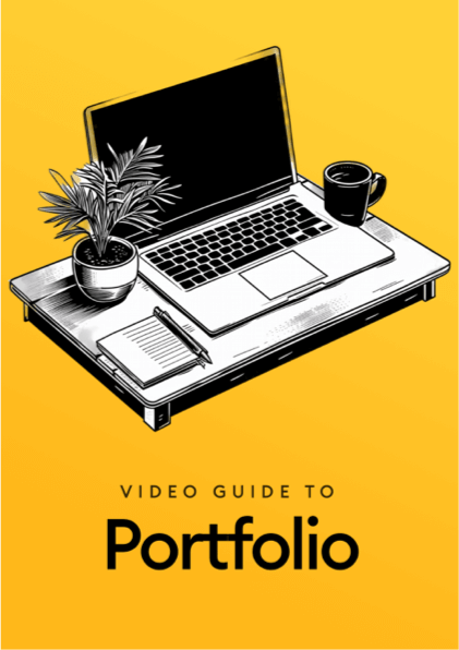 Guide to Portfolio and Resume